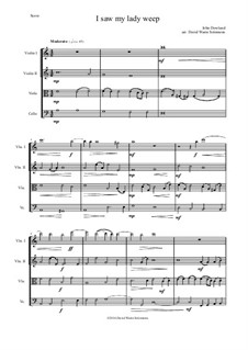 I saw my lady weep: para quartetos de cordas by John Dowland