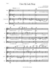 I saw my lady weep: Para quarteto de sopro by John Dowland