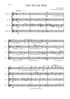 I saw my lady weep: para quarteto de saxofone by John Dowland