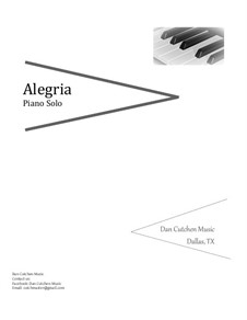 Alegria. Piano Solo: Alegria. Piano Solo by Dan Cutchen