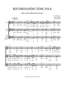 Ricordando Toscana - SSA/B chorus: Ricordando Toscana - SSA/B chorus by folklore