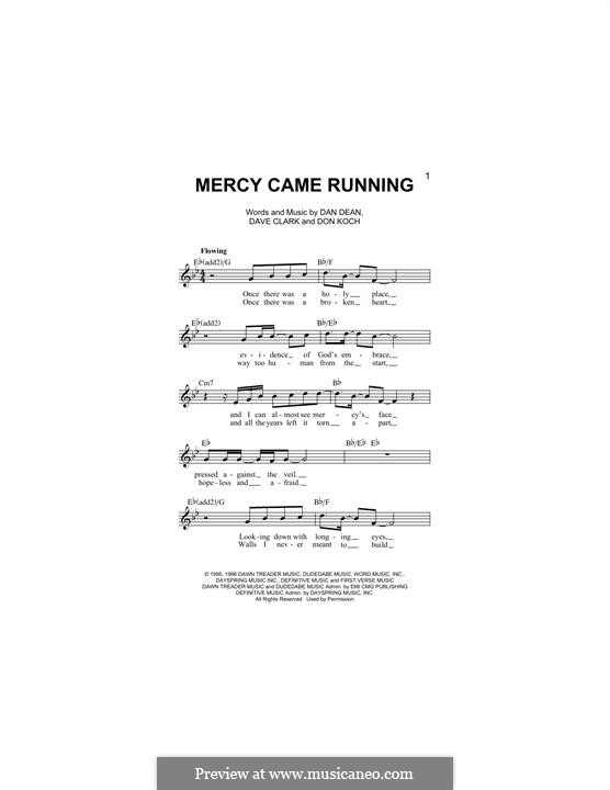 Mercy Came Running (Phillips, Craig & Dean): melodia by Dave Clark, Don Koch, Dan Dean