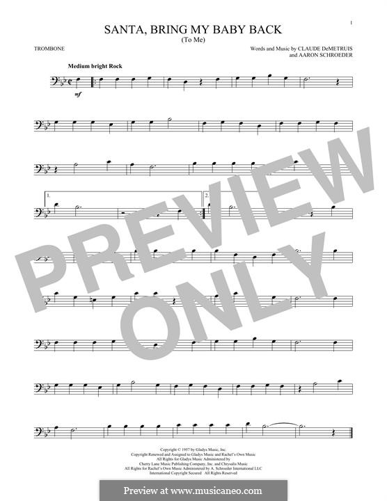 Santa, Bring My Baby Back (To Me): para trombone by Aaron Schroeder, Claude DeMetrius