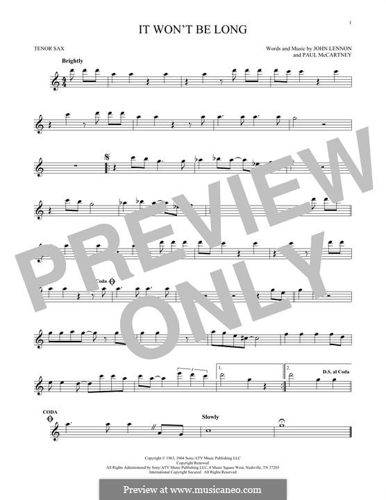 It Won't Be Long (The Beatles): para saxofone tenor by John Lennon, Paul McCartney