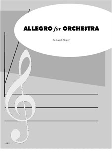 Allegro for Orchestra: Allegro for Orchestra by Joseph Hasper