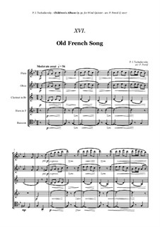 No.16 Old French Song: For woodwind quintet by Pyotr Tchaikovsky