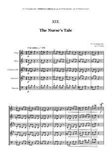 No.19 A Nursery Tale: For woodwind quintet by Pyotr Tchaikovsky