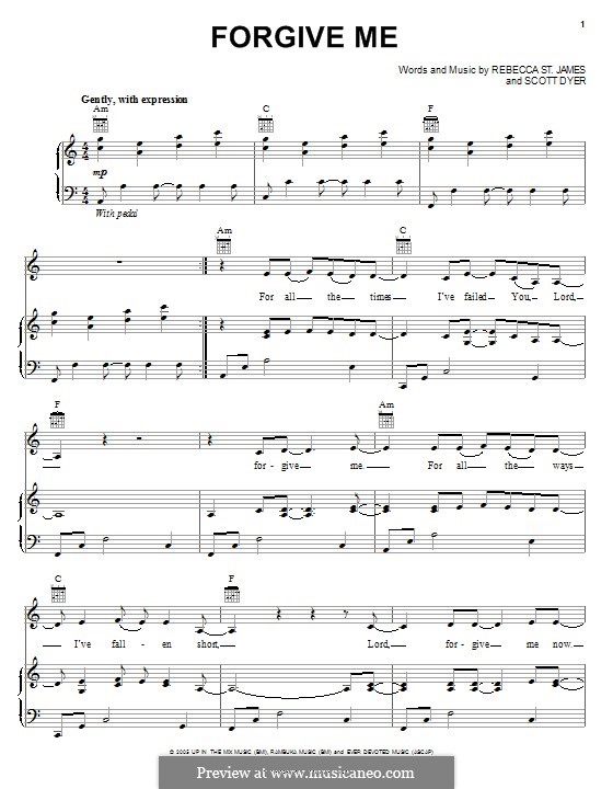 Forgive Me: Para vocais e piano (ou Guitarra) by Rebecca St. James, Scott Dyer