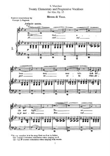 Twenty Elementary and Progressive Vocalises, Op.15: Para alto e piano by Salvatore Marchesi