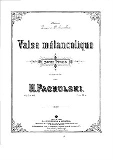 Two Pieces for Piano, Op.24 No.1: No.2 Valse mélancolique (Melancholic Waltz) by Henryk Pachulski