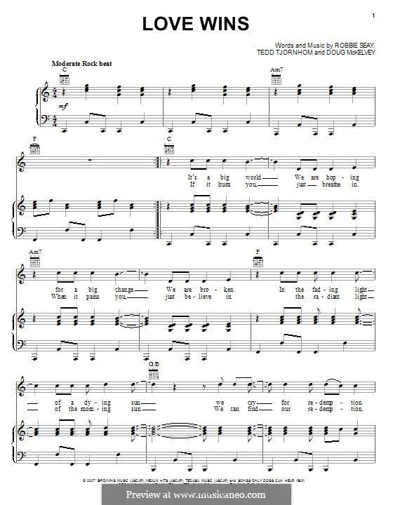 Love Wins (Robbie Seay Band): Para vocais e piano (ou Guitarra) by Doug McKelvey, Tedd Tjornhom, Robbie Seay
