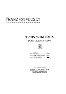 Three Pieces for Violin and Piano: No.3 Minuet by Franz von Vecsey