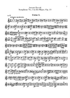 Symphony No.3 in E Flat Major, B.34 Op.10: parte trompa by Antonín Dvořák
