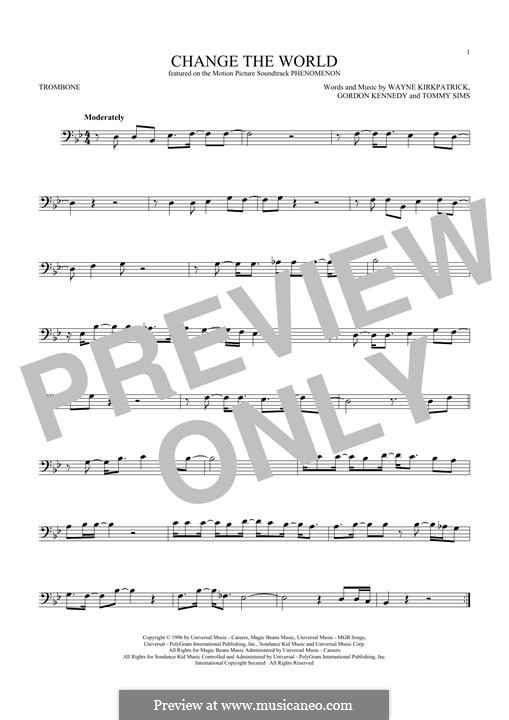 Change the World (Eric Clapton and Wynonna): para trombone by Gordon Kennedy, Tommy Sims, Wayne Kirkpatrick
