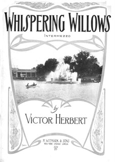 Whispering Willows: Whispering Willows by Victor Herbert