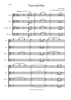 7 Songs of Glory for wind quartet: Trust and Obey by Robert Lowry, William Howard Doane, Charles Wesley, Jr., William Batchelder Bradbury, Charles Hutchinson Gabriel, Edwin Othello Excell, Daniel B. Towner