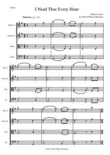 7 Songs of Glory for string quartet: I Need Thee Every Hour by Robert Lowry, William Howard Doane, Charles Wesley, Jr., William Batchelder Bradbury, Charles Hutchinson Gabriel, Edwin Othello Excell, Daniel B. Towner