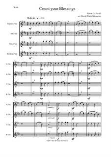 7 Songs of Glory for saxophone quartet: Count your blessings by Robert Lowry, William Howard Doane, Charles Wesley, Jr., William Batchelder Bradbury, Charles Hutchinson Gabriel, Edwin Othello Excell, Daniel B. Towner