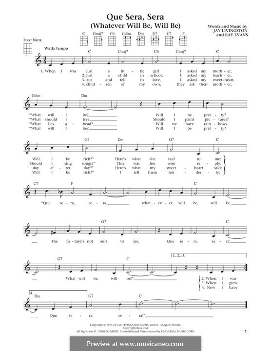 Que Sera, Sera (Whatever Will Be, Will Be): para ukulele by Jay Livingston, Raymond Evans