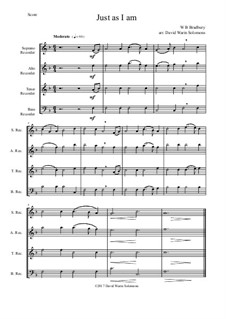 7 Songs of Glory for recorder quartet: Just as I am by Robert Lowry, William Howard Doane, Charles Wesley, Jr., William Batchelder Bradbury, Charles Hutchinson Gabriel, Edwin Othello Excell, Daniel B. Towner