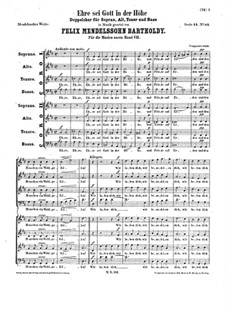 Ehre sei Gott in der Höhe, WoO 26: Ehre sei Gott in der Höhe by Felix Mendelssohn-Bartholdy