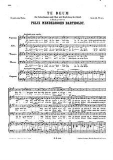 Te Deum, WoO 29: For solo voices, choir and organ by Felix Mendelssohn-Bartholdy