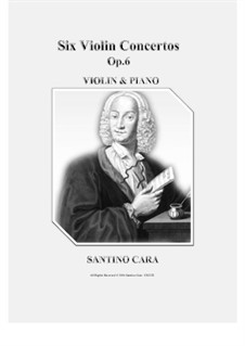 Six Violin Concertos, Op.6: Version for violin and piano - scores and violin part by Antonio Vivaldi