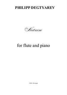 Nocturne for flute and piano, Op.19: Nocturne for flute and piano by Philipp Degtyarev-Cord