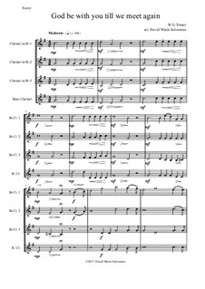 God Be with You Till We Meet Again: For clarinet quartet (3 B flats and 1 bass) by William Gould Tomer