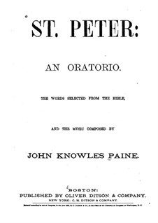Saint Peter, Op.20: Saint Peter by John Knowles Paine