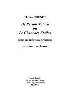 De Rerum Natura for narrator and orchestra - score only: De Rerum Natura for narrator and orchestra - score only by Thérèse Brenet