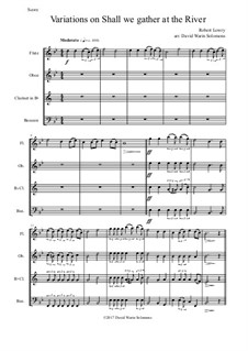 Shall We Gather at the River: Variations, for wind quartet by Robert Lowry