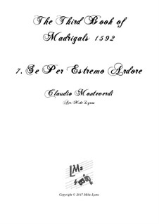 Book 3 (a cinque voci), SV 60–74: No.07 Se Per Estremo Ardore. Arrangement for quintet instruments by Claudio Monteverdi