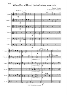 When David heard that Absalom was slain: For string sextet by Thomas Weelkes