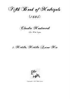 Book 5 (a cinque voci), SV 94–106: No.02 O Mirtillo, Mirtillo. Arrangement for quintet instruments by Claudio Monteverdi