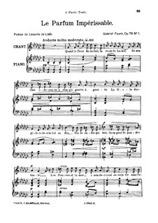 Two Songs, Op.76: No.1 Le parfum impérissable, for high voice by Gabriel Fauré