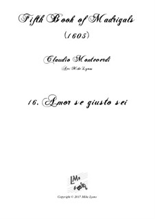 Book 5 (a cinque voci), SV 94–106: No.16 Amor se giusto sei. Arrangement for quintet instruments by Claudio Monteverdi