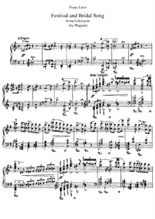 Transcriptions on Themes from 'Lohengrin' by Wagner, S.446: No.1 Festival and Bridal Song by Franz Liszt