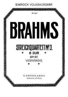 String Quartet No.3 in B Flat Major, Op.67: versão para piano de quatro mãos by Johannes Brahms