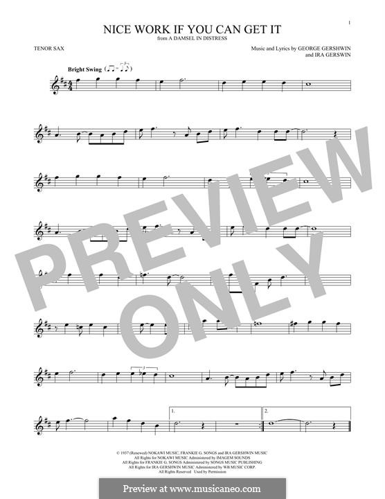 Nice Work If You Can Get It: para saxofone tenor by George Gershwin