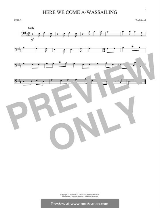 Here we Come a-Wassailing (Printable Scores): para violoncelo by folklore