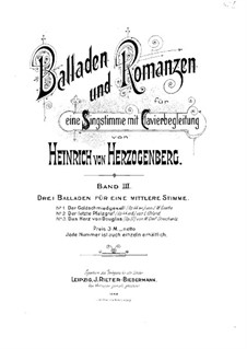 Ballads and Songs for Voice and Piano: volume III by Heinrich von Herzogenberg