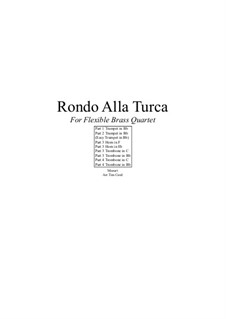 Rondo alla turca: For flexible brass quartet by Wolfgang Amadeus Mozart