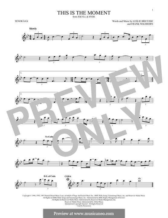 This Is The Moment (from Jekyll And Hyde): para saxofone tenor by Frank Wildhorn