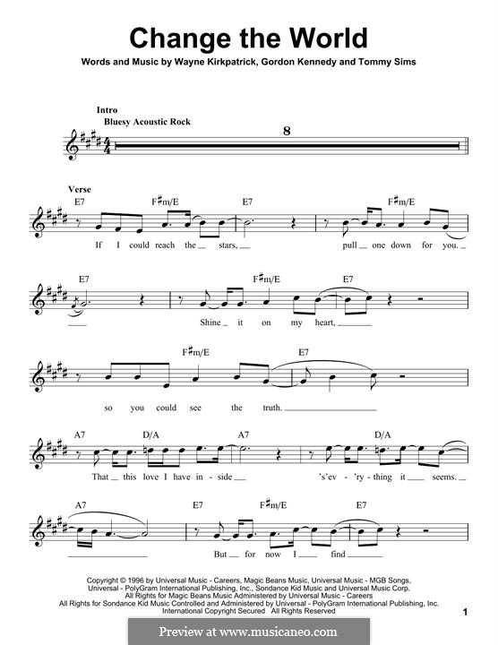 Change the World (Eric Clapton and Wynonna): melodia by Gordon Kennedy, Tommy Sims, Wayne Kirkpatrick