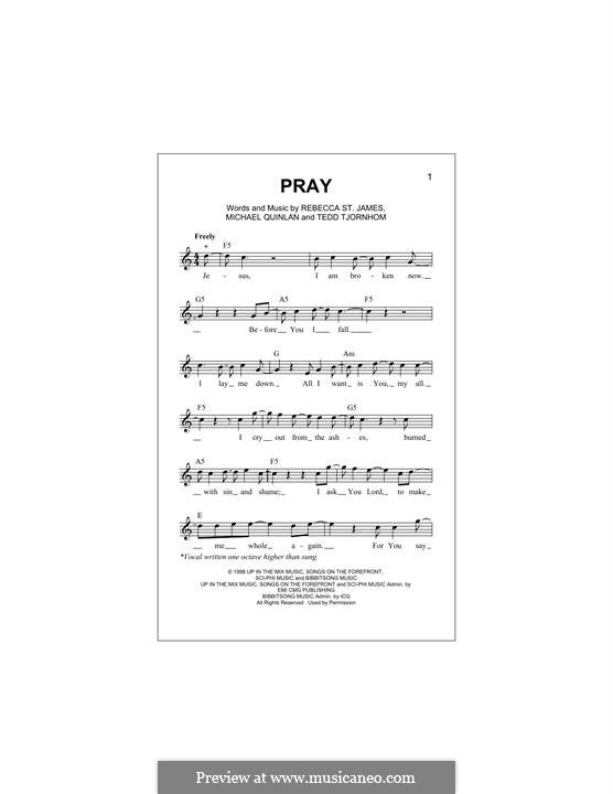 Pray: melodia by Rebecca St. James, Tedd Tjornhom, Michael Quinlan