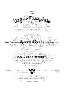 Orgelvorspiele verschiedenen Charakters für Orgel, Op.48: Orgelvorspiele verschiedenen Charakters für Orgel by Adolf Friedrich Hesse