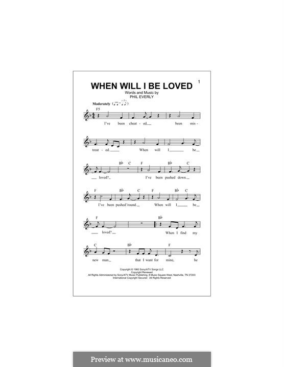 When Will I Be Loved? (The Everly Brothers): melodia by Phil Everly