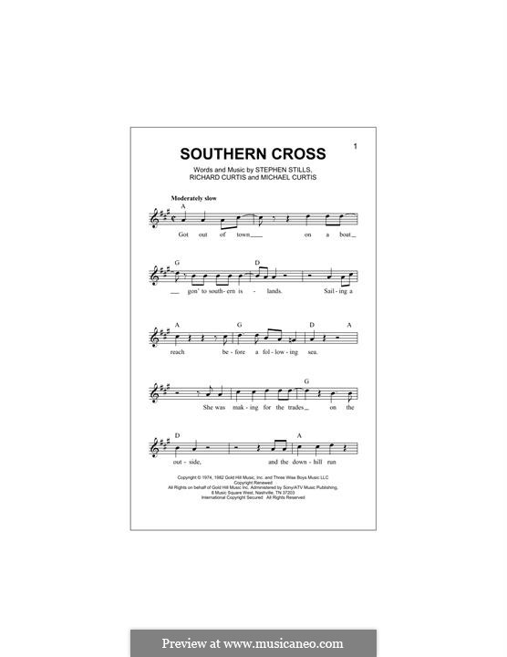 Southern Cross (Crosby, Stills & Nash): melodia by Michael Curtis, Richard Curtis, Stephen Stills