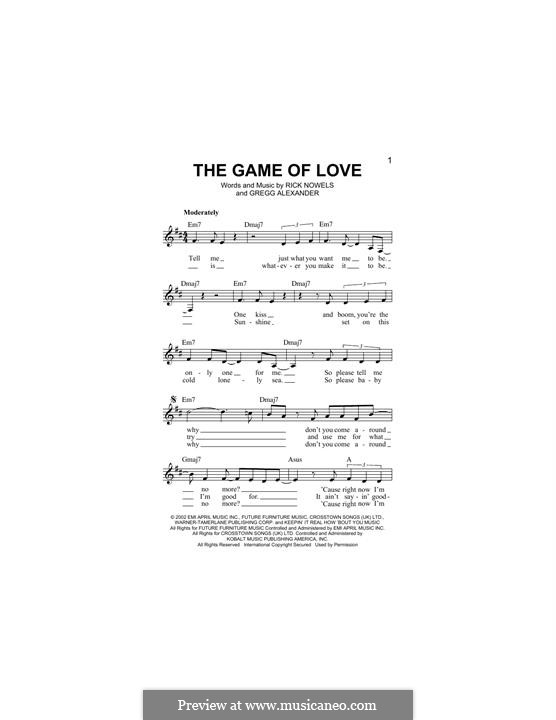 The Game of Love (Santana): melodia by Gregg Alexander, Rick Nowels